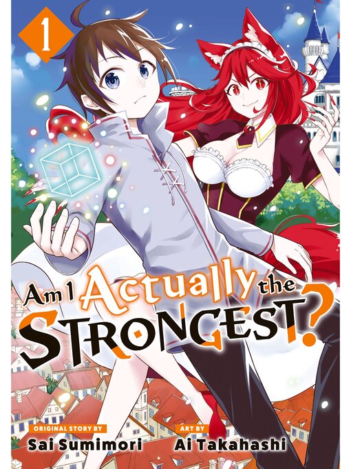 Title details for Am I Actually the Strongest?, Volume 1 by Sai Sumimori - Wait list
